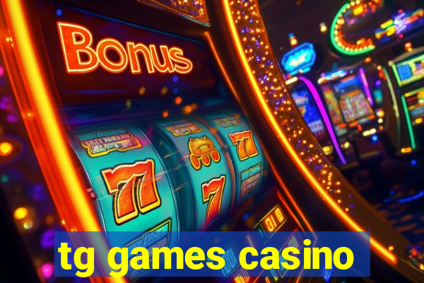 tg games casino